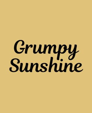 Grumpy Sunshine Soy Wax Melt Crystals