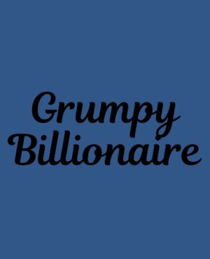 Grumpy Billionaire Soy Wax Melt Crystals